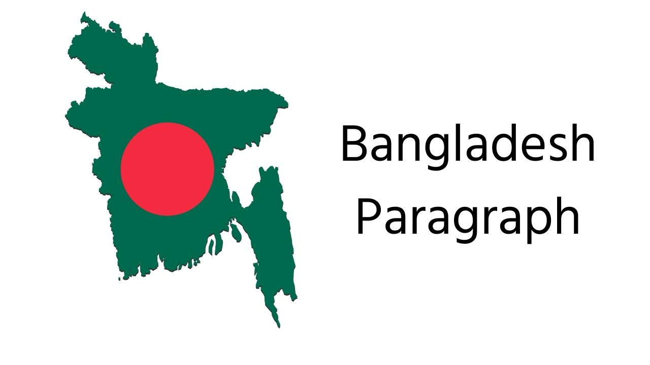 Bangladesh Paragraph